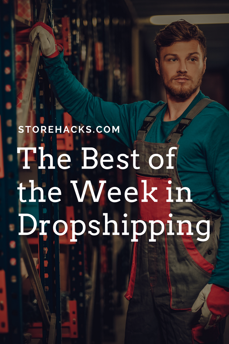 The Best of the Week in Dropshipping 2nd of March